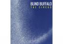 The second EP from Blind Buffalo, The Circus